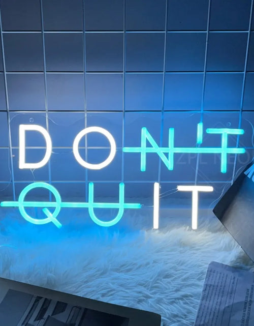 Load image into Gallery viewer, Neon Sign DON&#39;T QUIT DO IT Neon Led Sign Inspirational Quote Game Room Bedroom Decor Wall Art Motivate Neon Light Gym Classroom
